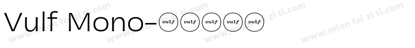 Vulf Mono字体转换